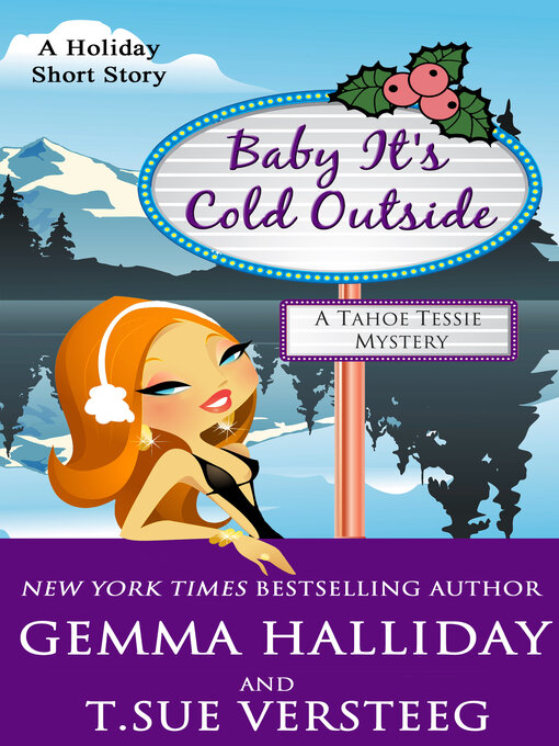 Title details for Baby It's Cold Outside by Gemma Halliday - Available